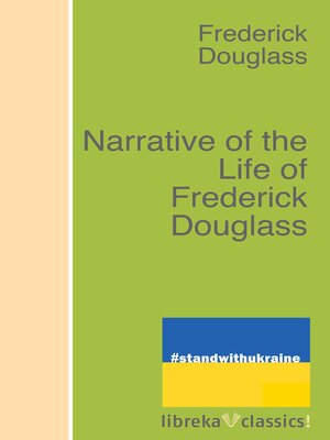 cover image of Narrative of the Life of Frederick Douglass